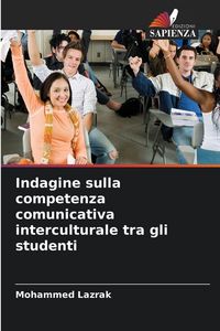 Produktbild: Indagine sulla competenza comunicativa interculturale tra gli studenti