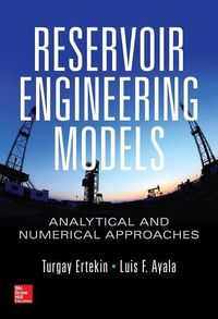 Produktbild: Reservoir Engineering Models: Analytical and Numerical Approaches
