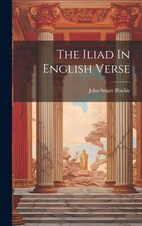 Produktbild: The Iliad In English Verse