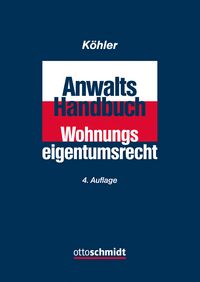 Produktbild: Anwalts-Handbuch Wohnungseigentumsrecht