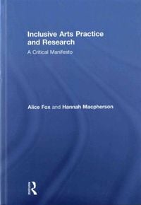 Produktbild: Inclusive Arts Practice and Research