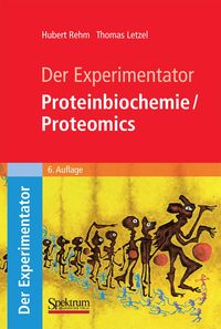 Produktbild: Der Experimentator: Proteinbiochemie/Proteomics