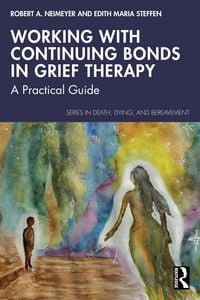 Produktbild: Working with Continuing Bonds in Grief Therapy