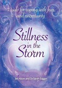 Produktbild: Stillness In The Storm - 7 Tools For Coping with fear and uncertainty
