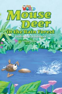 Produktbild: Our World Readers: Mouse Deer in the Rain Forest