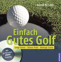 Bild vom Artikel Einfach Gutes Golf vom Autor Bernd H. Litti