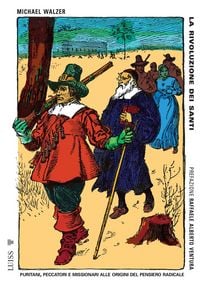 Produktbild: La rivoluzione dei santi. Il puritanesimo alle origini del radicalismo politico