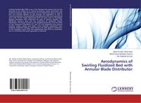 Produktbild: Aerodynamics of Swirling Fluidized Bed with Annular Blade Distributor