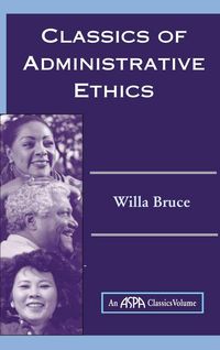 Produktbild: Classics Of Administrative Ethics