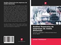 Produktbild: An&aacute;lise financeira de empresas de m&eacute;dia dimens&atilde;o