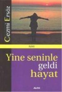 Produktbild: Yine Seninle Geldi Hayat