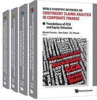 Produktbild: World Scientific Reference on Contingent Claims Analysis in Corporate Finance (in 4 Volumes)