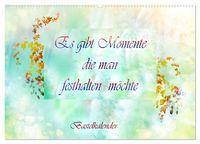 Produktbild: Es gibt Momente die man festhalten m&ouml;chte (Wandkalender 2026 DIN A2 quer), CALVENDO Monatskalender