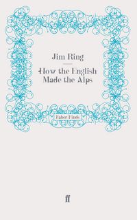 Produktbild: How the English Made the Alps