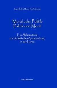 Produktbild: Moral oder Politik - Politik und Moral
