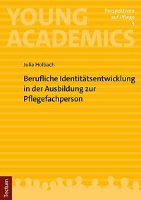 Produktbild: Berufliche Identit&auml;tsentwicklung in der Ausbildung zur Pflegefachperson