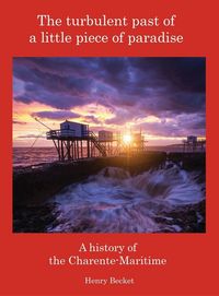 Produktbild: The Turbulent Past of a Little Piece of Paradise