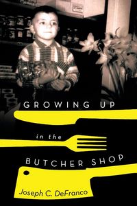 Produktbild: Growing Up in the Butcher Shop
