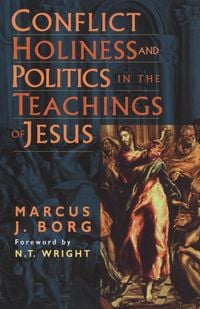 Produktbild: Conflict, Holiness, and Politics in the Teachings of Jesus