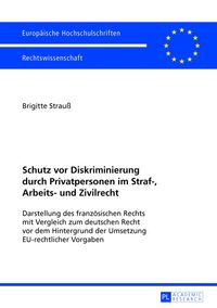 Produktbild: Schutz vor Diskriminierung durch Privatpersonen im Straf-, Arbeits- und Zivilrecht