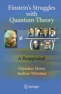 Produktbild: Einstein&rsquo;s Struggles with Quantum Theory