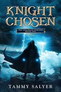 Produktbild: Knight Chosen: The Shackled Verities (Book 1)