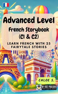 Produktbild: Advanced Level French Storybook (C1 & C2)
