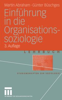 Produktbild: Einf&uuml;hrung in die Organisations-soziologie