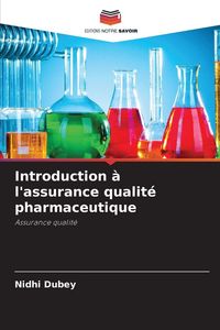 Produktbild: Introduction &agrave; l'assurance qualit&eacute; pharmaceutique