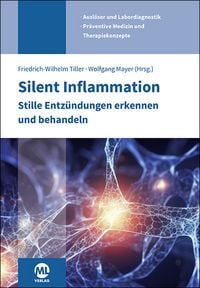 Produktbild: Silent Inflammation - Stille Entz&uuml;ndungen erkennen und behandeln