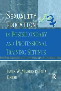 Produktbild: Sexuality Education in Postsecondary and Professional Training Settings