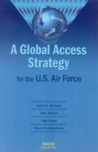 Produktbild: A Global Access Strategy for the U.S. Air Force