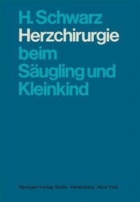 Produktbild: Herzchirurgie beim S&auml;ugling und Kleinkind