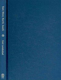 Produktbild: East, West, North, South: Major Developments in International Politics Since 1945