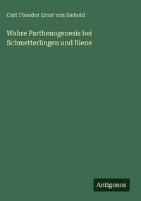 Produktbild: Wahre Parthenogenesis bei Schmetterlingen und Biene