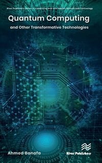 Produktbild: Quantum Computing and Other Transformative Technologies