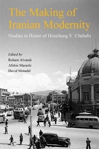 Produktbild: The Making of Iranian Modernity