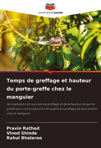 Produktbild: Temps de greffage et hauteur du porte-greffe chez le manguier