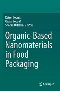 Produktbild: Organic-Based Nanomaterials in Food Packaging