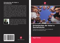 Produktbild: Orienta&ccedil;&otilde;es de Valor e Socializa&ccedil;&atilde;o