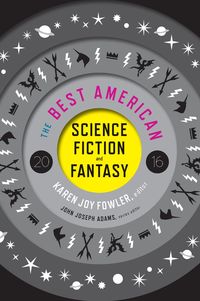Produktbild: Best American Science Fiction and Fantasy 2016