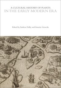 Produktbild: A Cultural History of Plants in the Early Modern Era