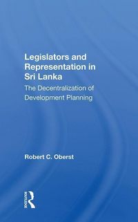 Produktbild: Oberst, R: Legislators and Representation in Sri Lanka