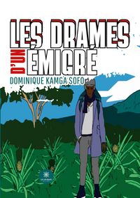 Produktbild: Les drames d'un &eacute;migr&eacute;