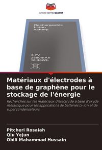 Produktbild: Mat&eacute;riaux d'&eacute;lectrodes &agrave; base de graph&egrave;ne pour le stockage de l'&eacute;nergie