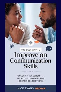 Produktbild: The Best Way To Improve On Communication Skills