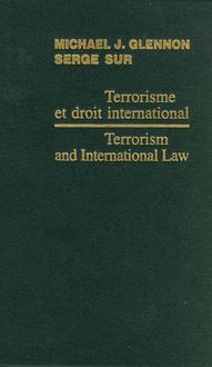 Produktbild: Terrorism and International Law / Terrorisme Et Droit International 2006