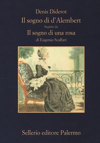 Produktbild: Il sogno di D'Alembert-Il sogno di una rosa