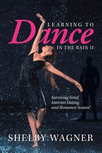 Produktbild: Wagner, S: Learning to Dance in the Rain Ii