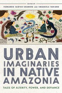 Produktbild: Urban Imaginaries in Native Amazonia